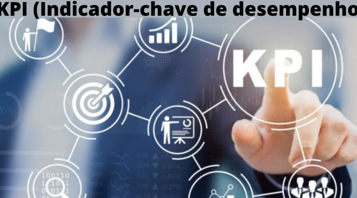 KPI (​​Indicador-Chave De Desempenho)